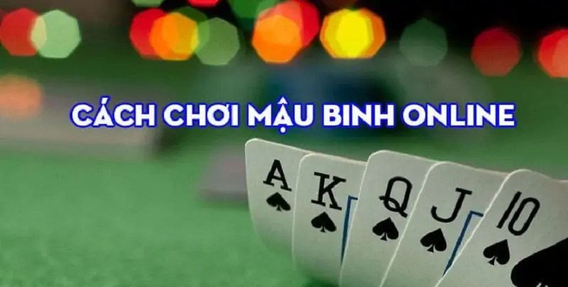 Nắm bắt luật chơi bài mậu binh để có cách chơi hợp lý